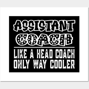 Funny Assistant Coach Quote For Coaches And Sports Lover Posters and Art